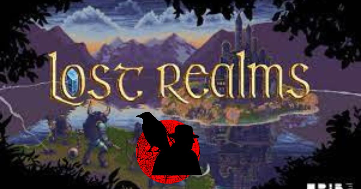 Lost realms