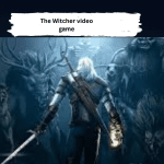 The Witcher video game